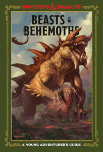 Beast & Behemoths: A Young Adventurer's Guide to Dungeons & Dragons